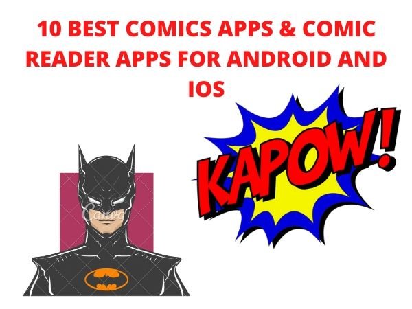 10 BEST COMICS APPS & COMIC READER APPS FOR ANDROID AND IOS