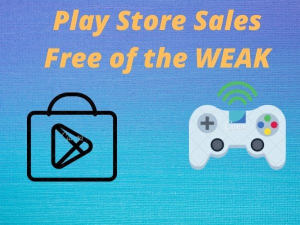 Play Store Sales Free of the WEAK