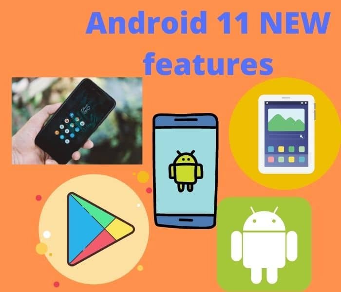 android 11 new features