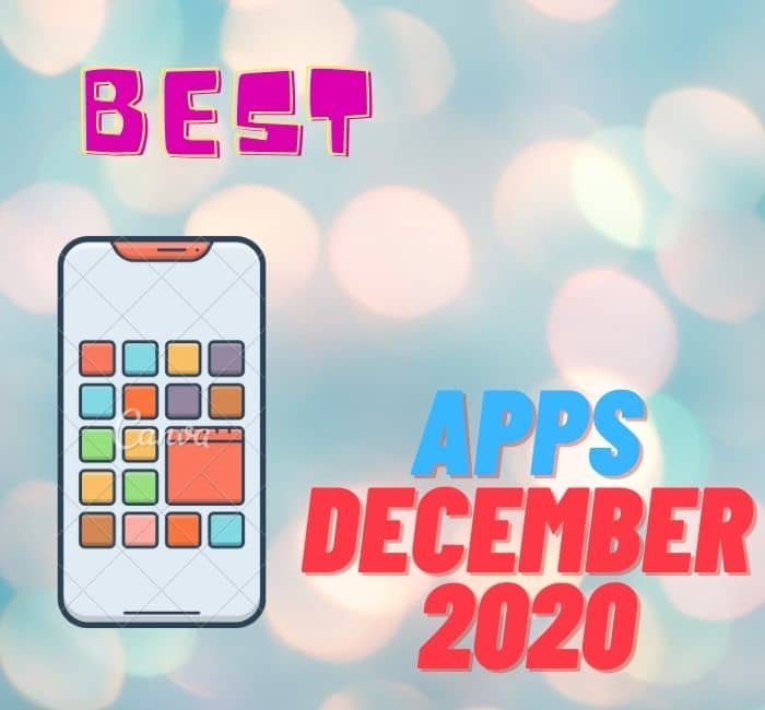 best android apps december 2020