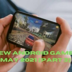 NEW ANDROID GAMES MAY 2021 [PART 3] (1)