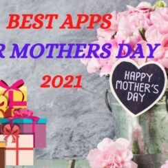 APPS FOR MOTHERS DAY