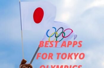 BEST APPS FOR TOKYO OLYMPICS 2020