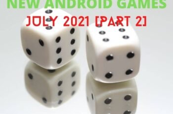 NEW ANDROID GAMES JULY 2021 [PART 2]