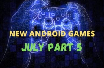 New android games July [Part 5]