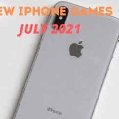NEW IPHONE GAMES JULY 2021