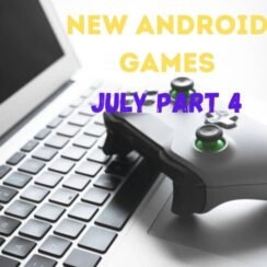 New Android Games JULY Part 4