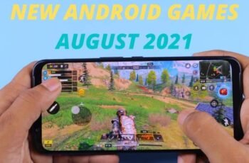 NEW ANDROID GAMES AUGUST 2021