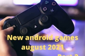 New android games august 2021 Part 2