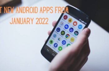 Best new Android apps from January 2022